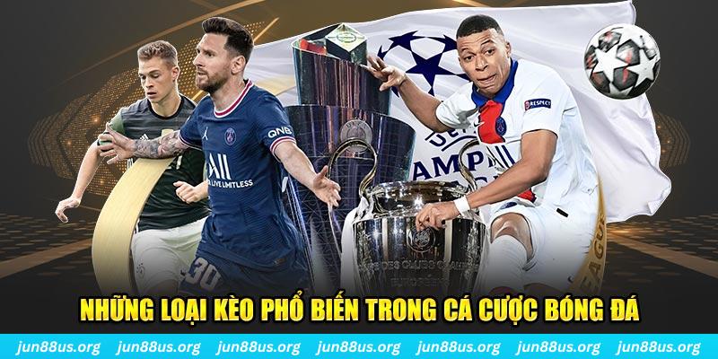 Cách Đọc Kèo Bóng Đá: Hướng Dẫn Chi Tiết, Dễ Hiểu Cho Người Mới 4 các loại kèo trong cá cược bóng đá